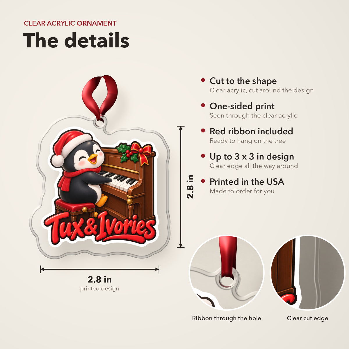 Tux & Ivories Penguin Piano clear acrylic Christmas ornament details card: size, clear acrylic, ribbon included, printed in the USA