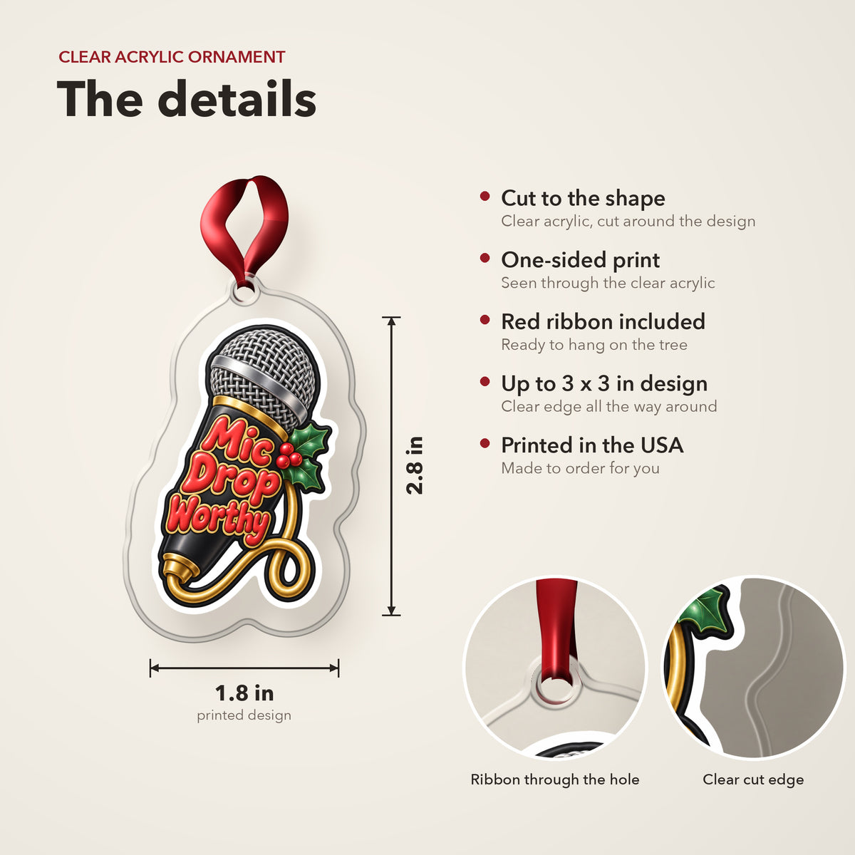 Mic Drop Worthy Microphone clear acrylic Christmas ornament details card: size, clear acrylic, ribbon included, printed in the USA