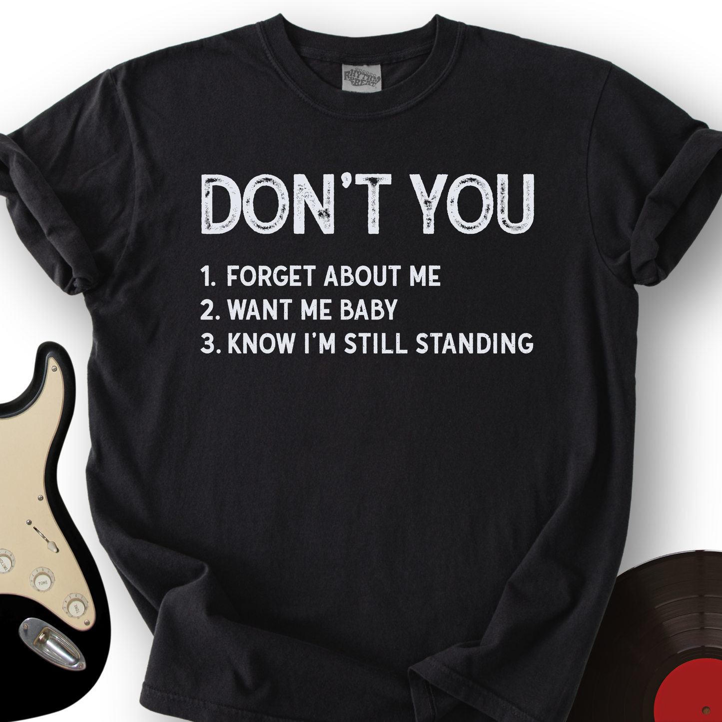 Don't You T-Shirt