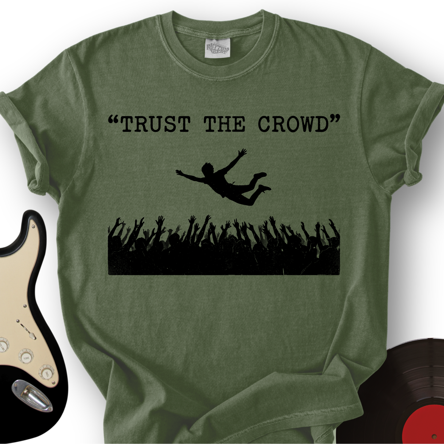 Trust The Crowd T-Shirt