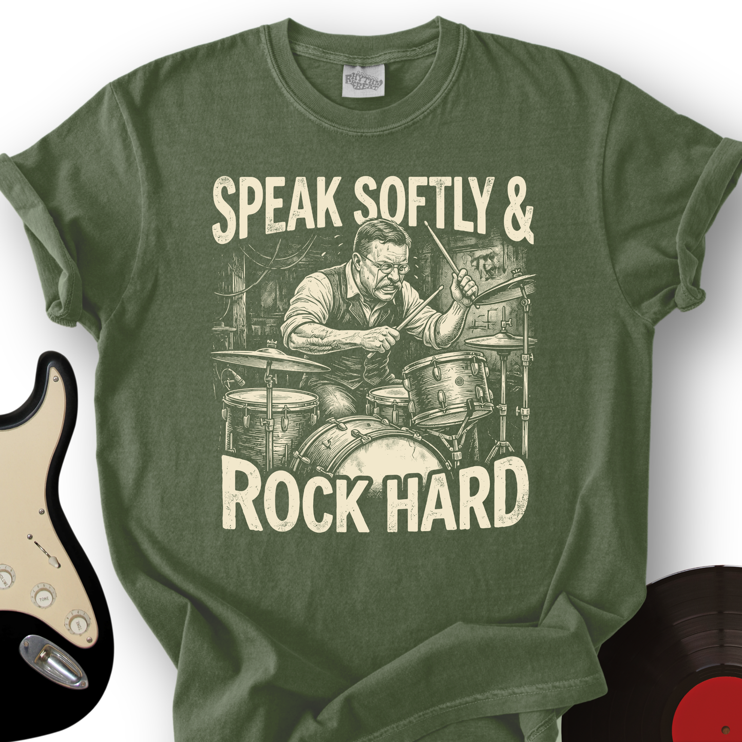 Speak Softly & Rock Hard T-Shirt