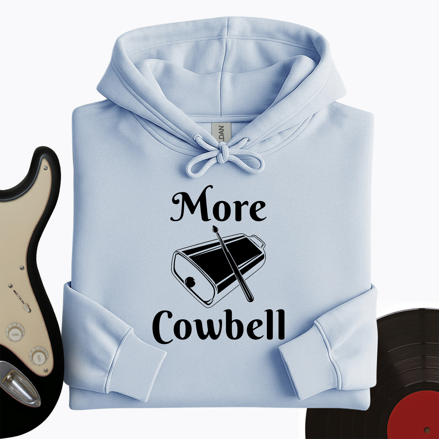 More Cowbell Hoodie