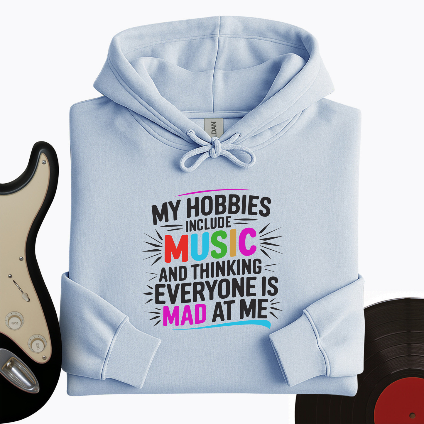 My Hobbies Include Music Hoodie