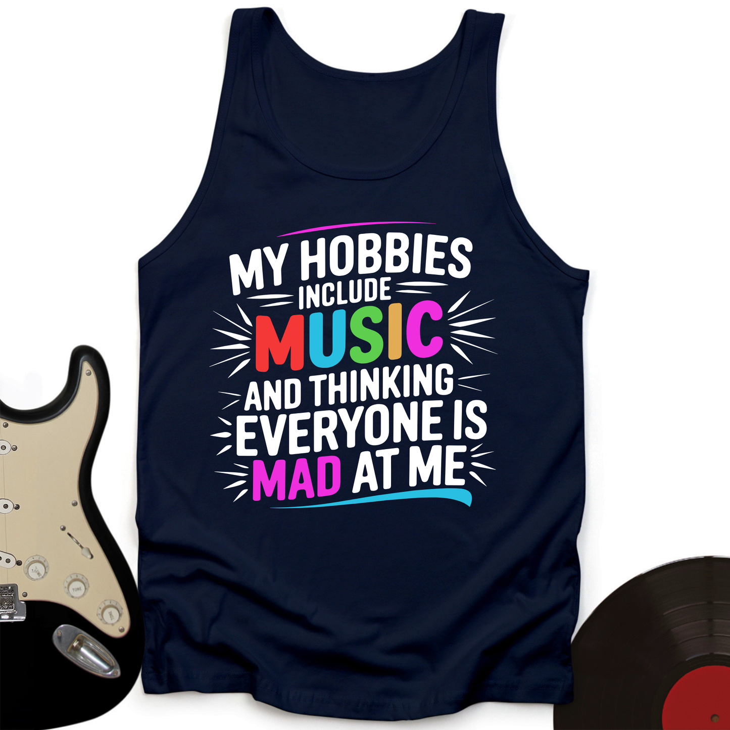 My Hobbies Include Music Tank Top
