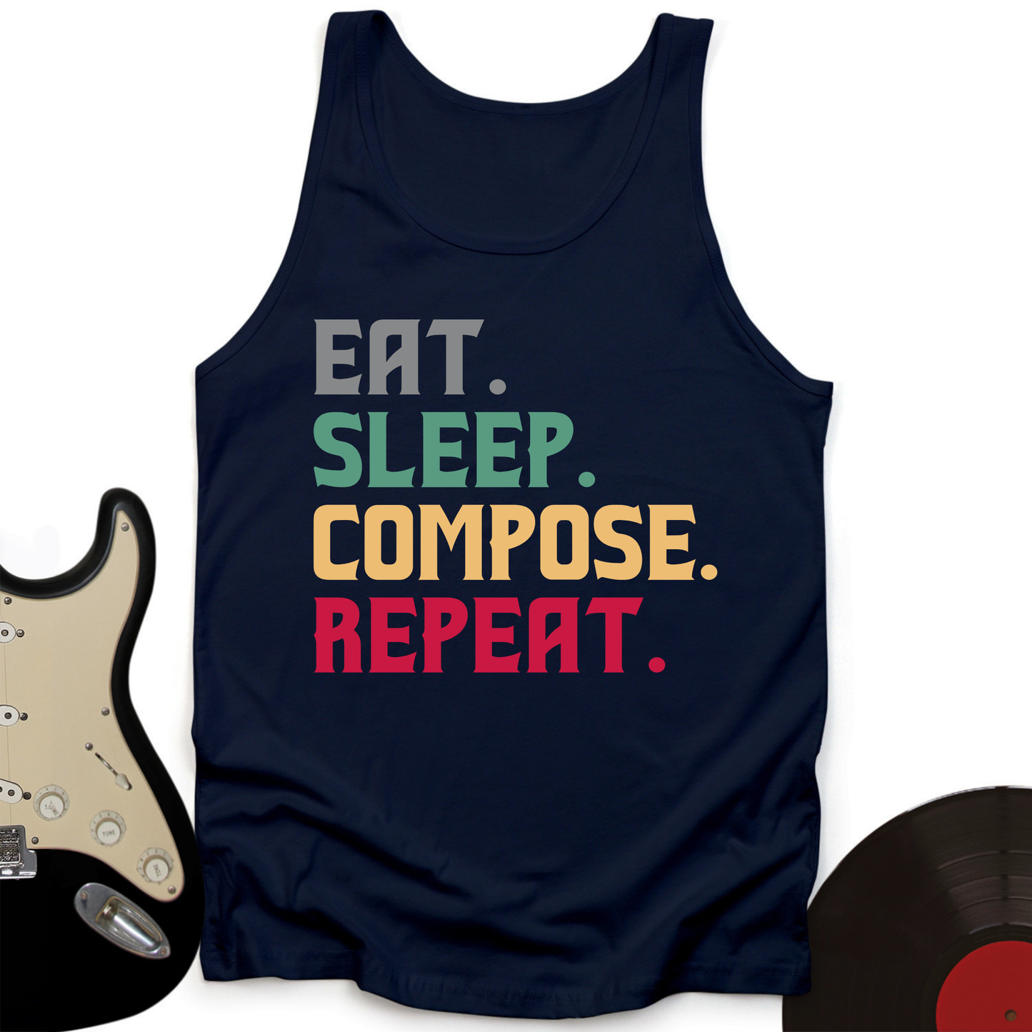 Eat, Sleep, Compose, Repeat Tank Top