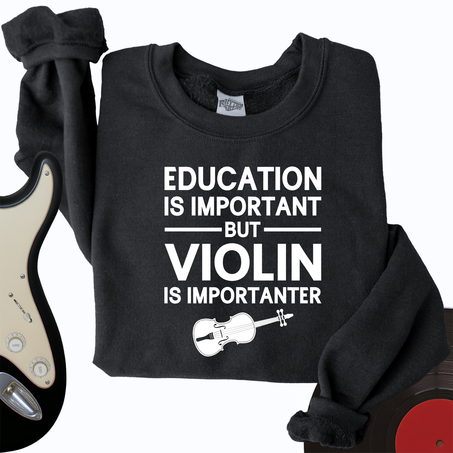 Education Is Important But Violin Is Importanter Crewneck