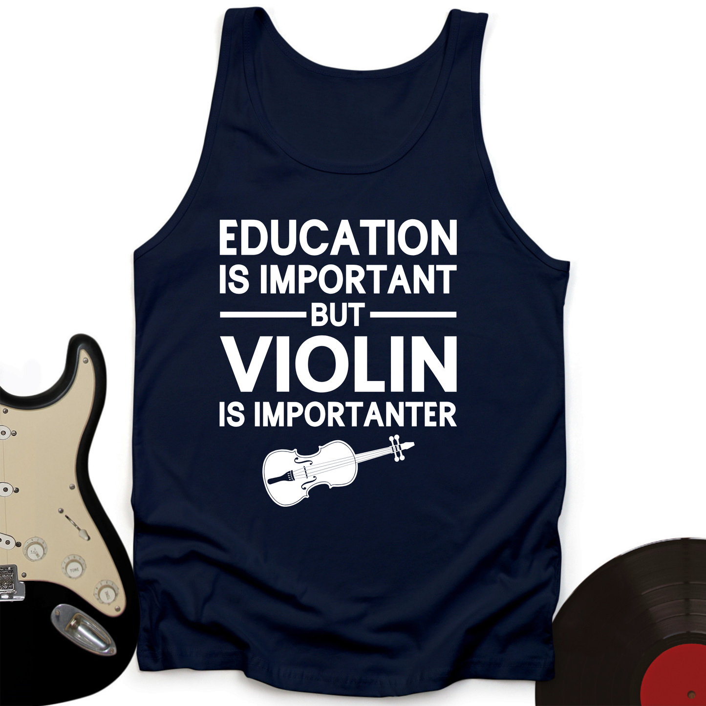 Education Is Important But Violin Is Importanter Tank Top