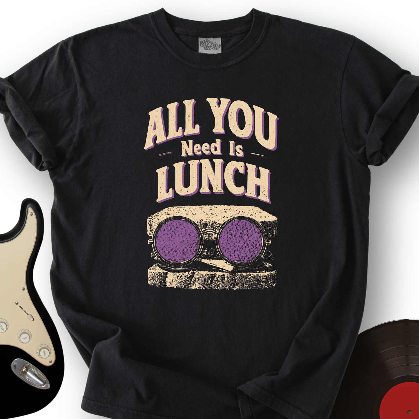 All You Need Is Lunch T-Shirt