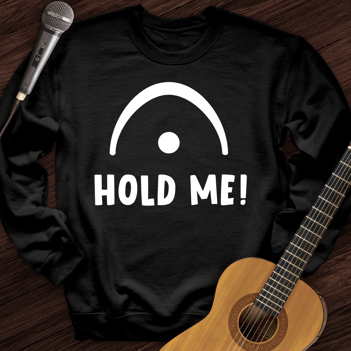 Printify Sweatshirt Black / S Hold Me Crewneck