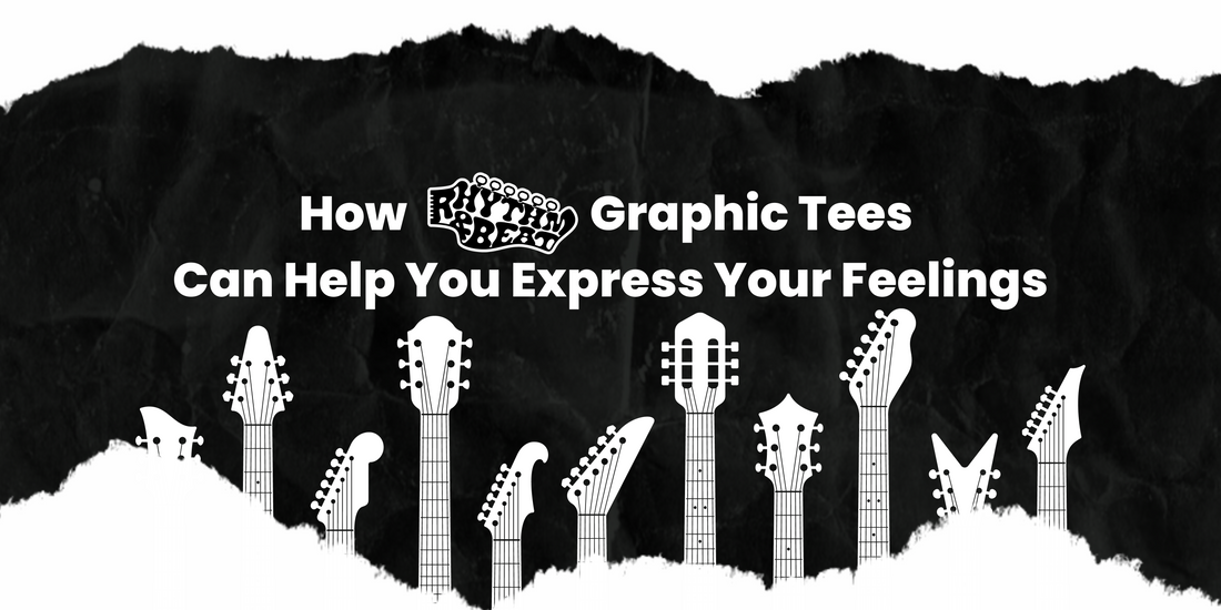 How Rhythm and Beat Graphic Tees Can Help You Express Your Feelings
