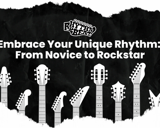 Embrace Your Unique Rhythm: From Novice to Rockstar