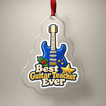 Best Guitar Teacher Ever clear acrylic Christmas ornament on a plain studio backdrop with its red ribbon