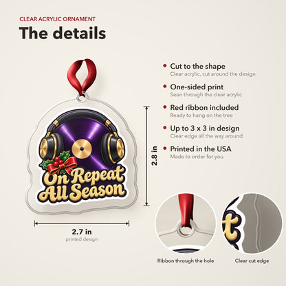 On Repeat Vinyl and Headphones clear acrylic Christmas ornament details card: size, clear acrylic, ribbon included, printed in the USA