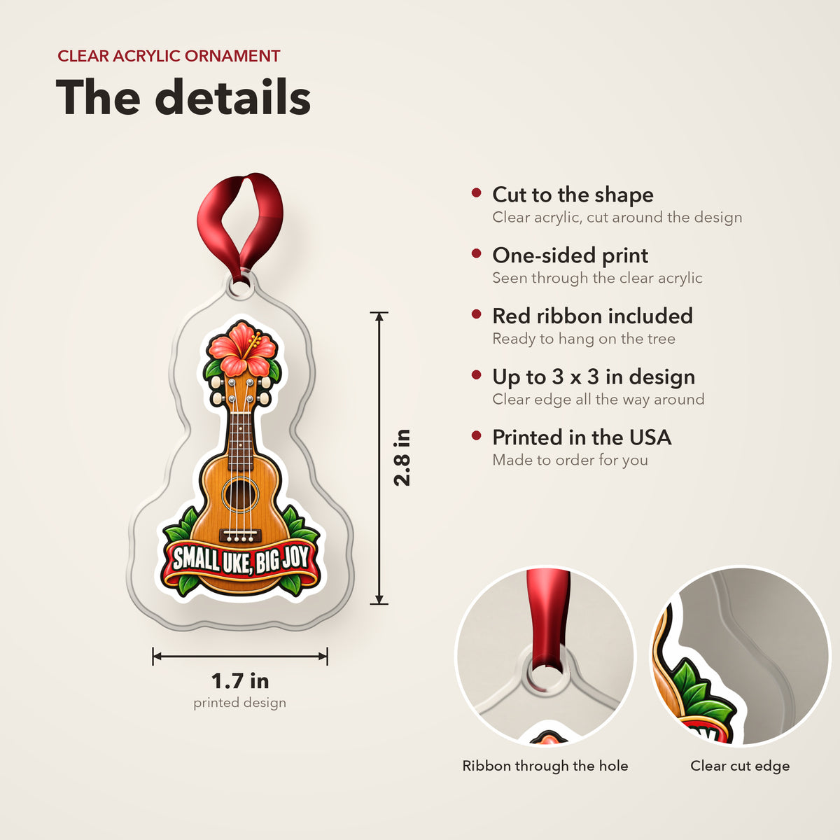 Small Uke, Big Joy Ukulele clear acrylic Christmas ornament details card: size, clear acrylic, ribbon included, printed in the USA