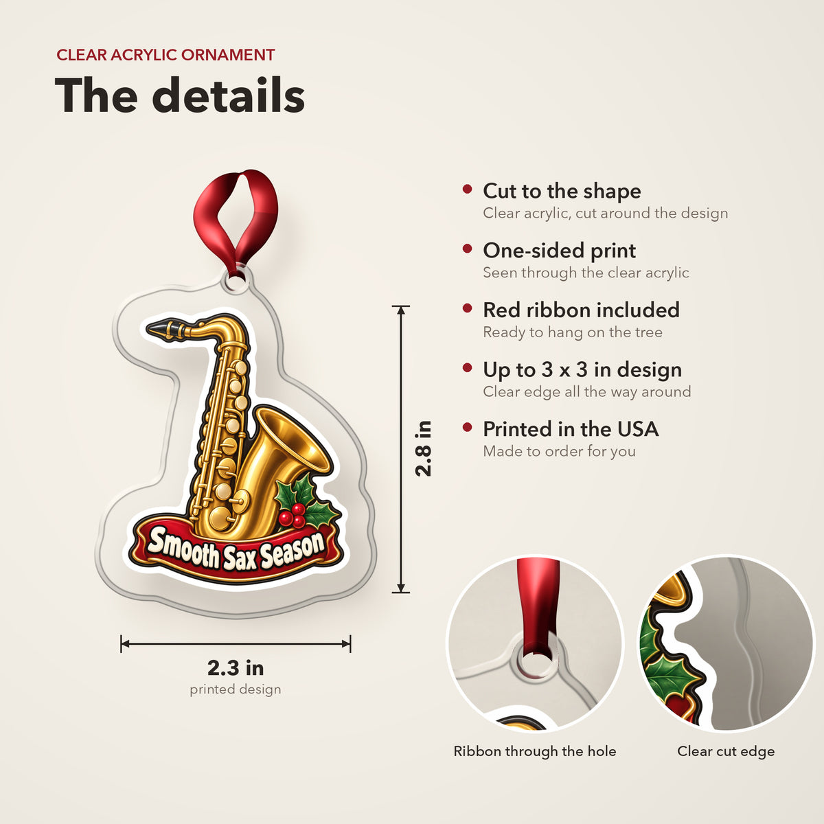 Smooth Sax Season Saxophone clear acrylic Christmas ornament details card: size, clear acrylic, ribbon included, printed in the USA