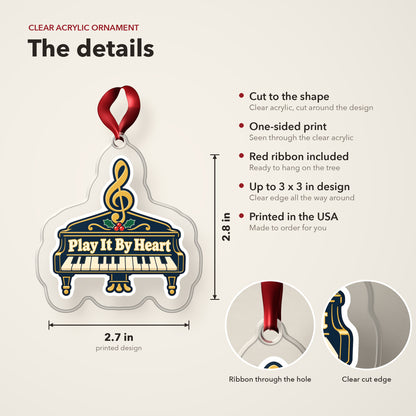 Play It By Heart Grand Piano clear acrylic Christmas ornament details card: size, clear acrylic, ribbon included, printed in the USA