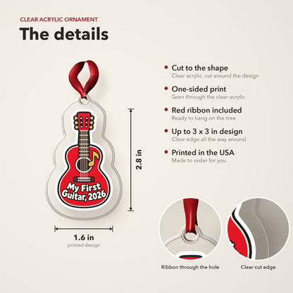 My First Guitar 2026 clear acrylic Christmas ornament details card: size, clear acrylic, ribbon included, printed in the USA