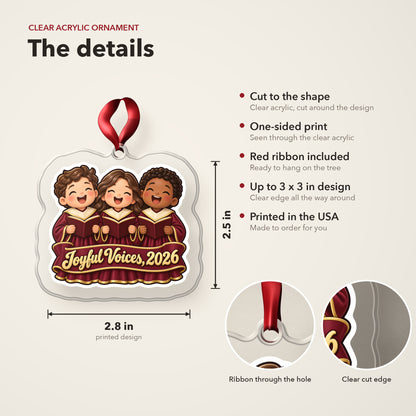 Joyful Voices 2026 Choir clear acrylic Christmas ornament details card: size, clear acrylic, ribbon included, printed in the USA