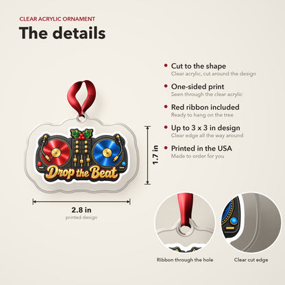 Drop the Beat DJ Turntables clear acrylic Christmas ornament details card: size, clear acrylic, ribbon included, printed in the USA