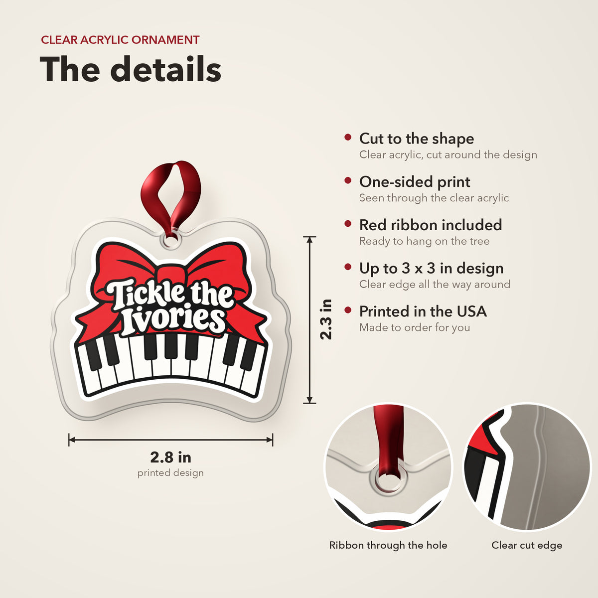 Tickle the Ivories Piano Keys clear acrylic Christmas ornament details card: size, clear acrylic, ribbon included, printed in the USA