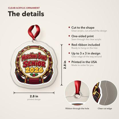 Marching Band Senior 2026 clear acrylic Christmas ornament details card: size, clear acrylic, ribbon included, printed in the USA