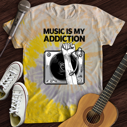 Music Is My Addiction Tie Dye T-Shirt
