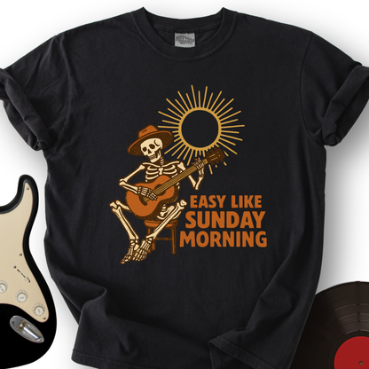 Easy Like Sunday Morning T-Shirt