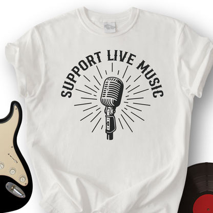 Support Live Music T-Shirt