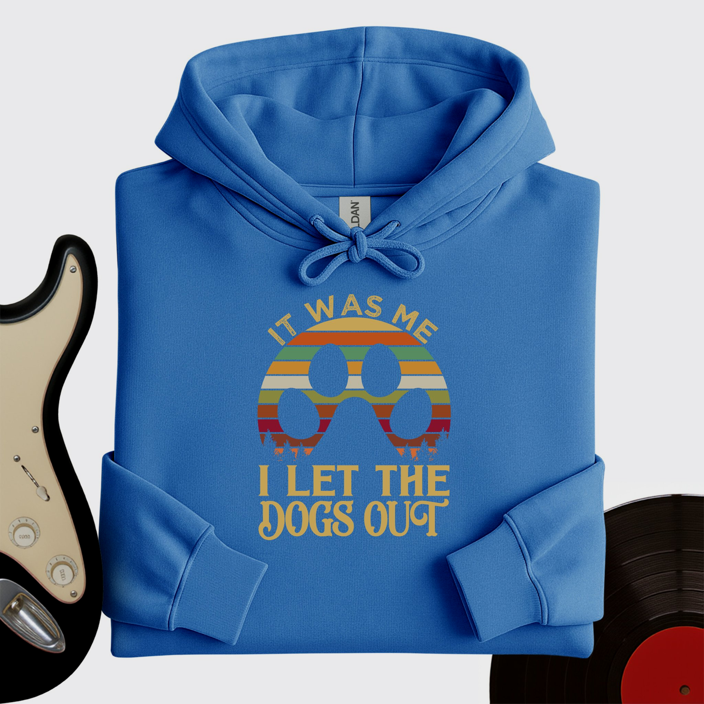 I Let The Dogs Out Hoodie