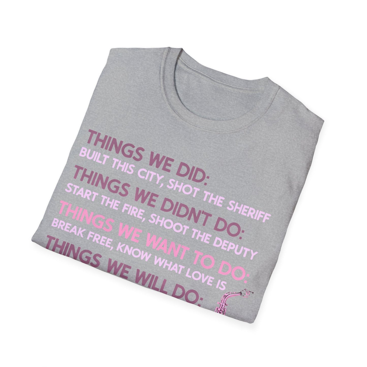 Things We Did Sax T-Shirt