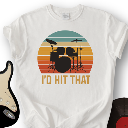 I'd Hit That T-Shirt