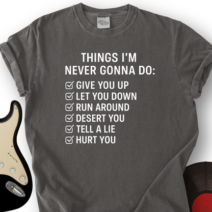 Things I'm Never Gonna Do T-Shirt