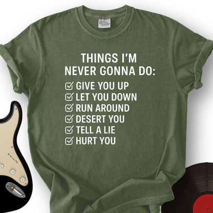 Things I'm Never Gonna Do T-Shirt