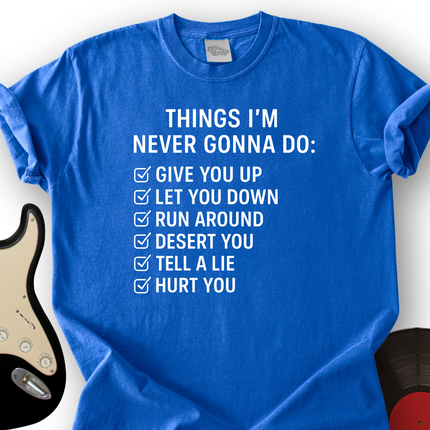 Things I'm Never Gonna Do T-Shirt