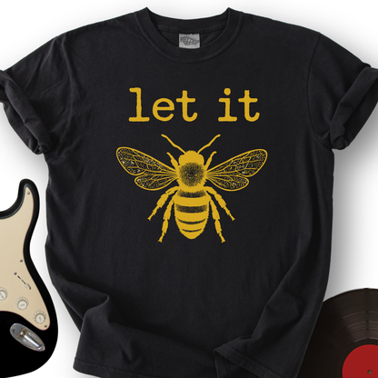 Let It T-Shirt