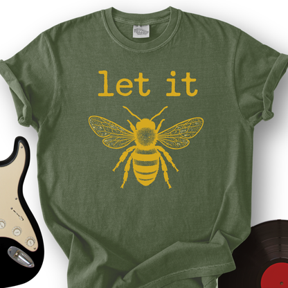 Let It T-Shirt