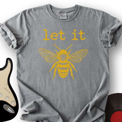 Let It T-Shirt