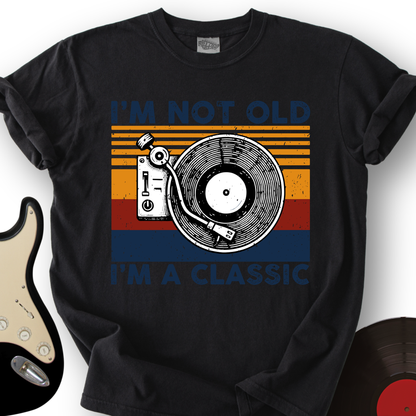 I'm a Classic T-Shirt