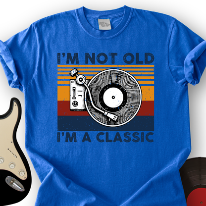 I'm a Classic T-Shirt