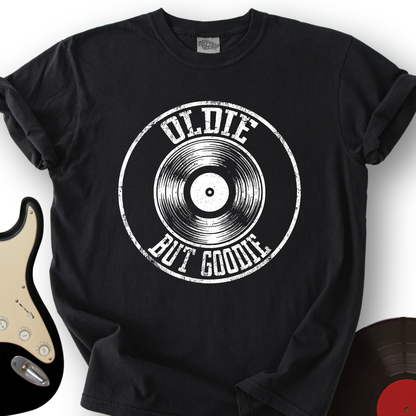 Oldie but Goodie T-Shirt