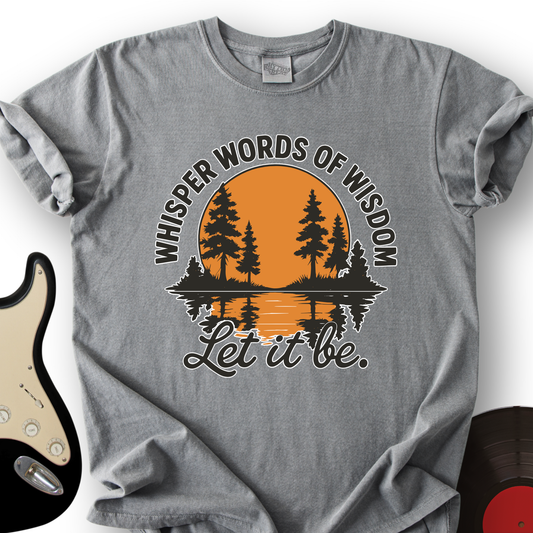 Words of Wisdom T-Shirt