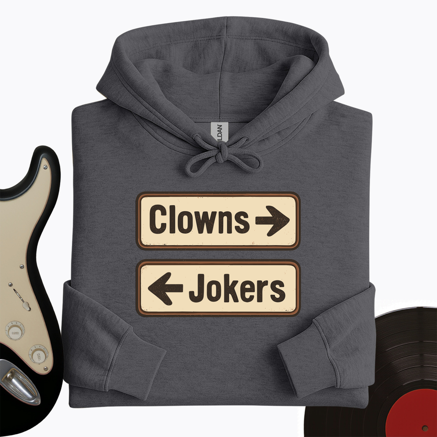 Clowns or Jokers Hoodie