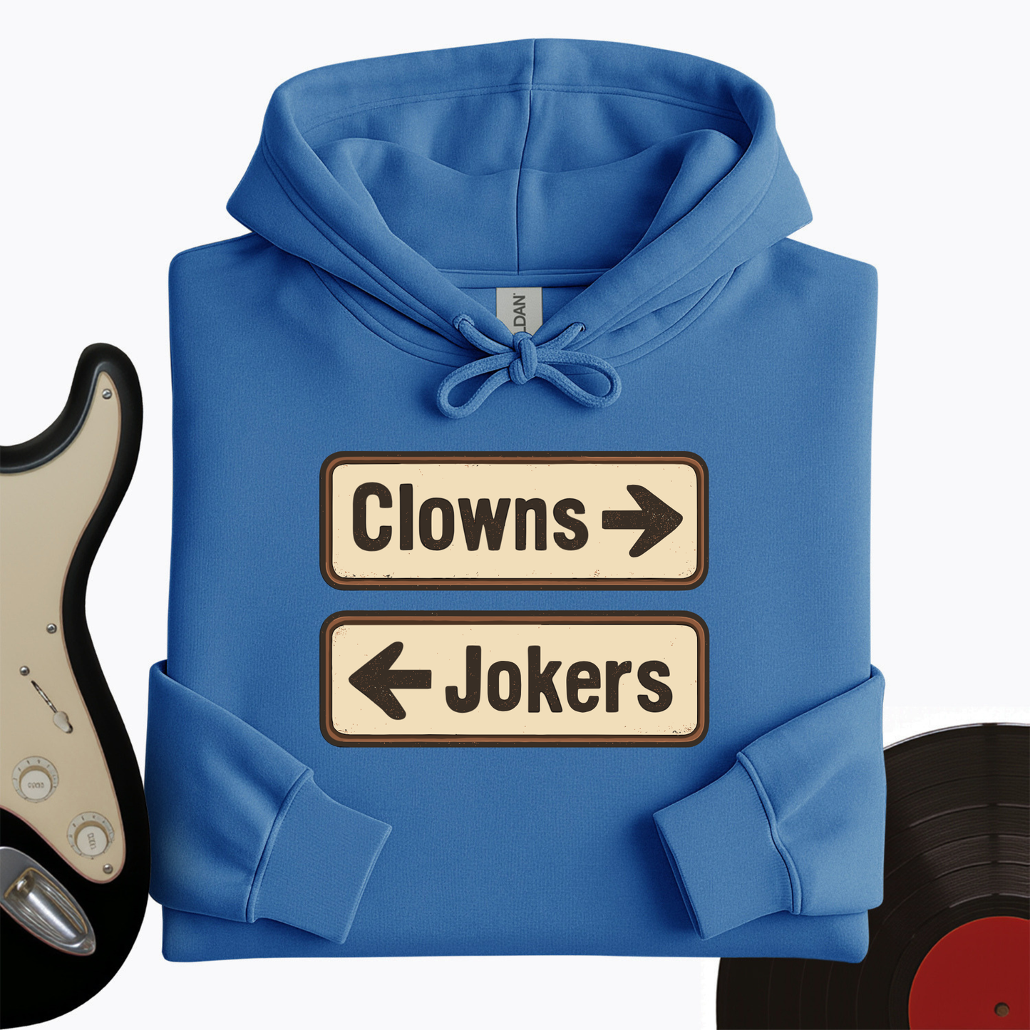 Clowns or Jokers Hoodie