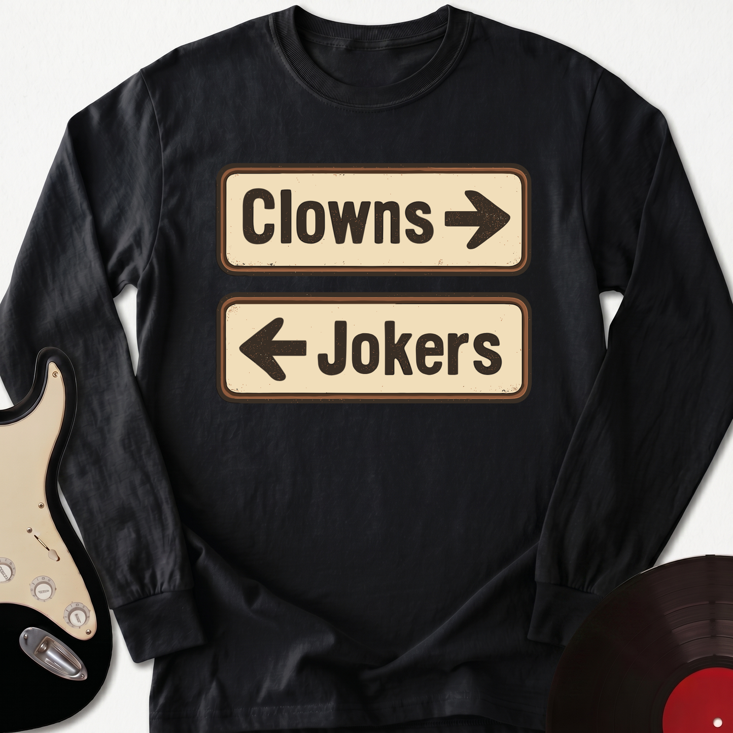 Clowns or Jokers Long Sleeve