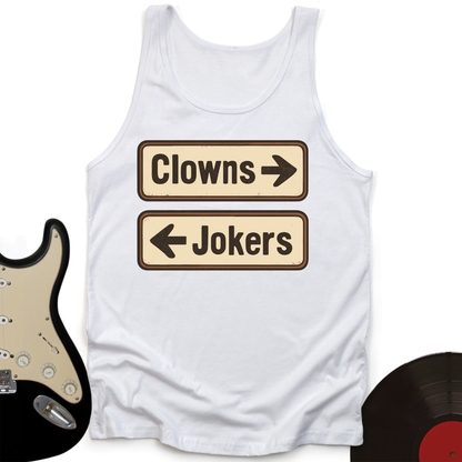 Clowns or Jokers Tank Top