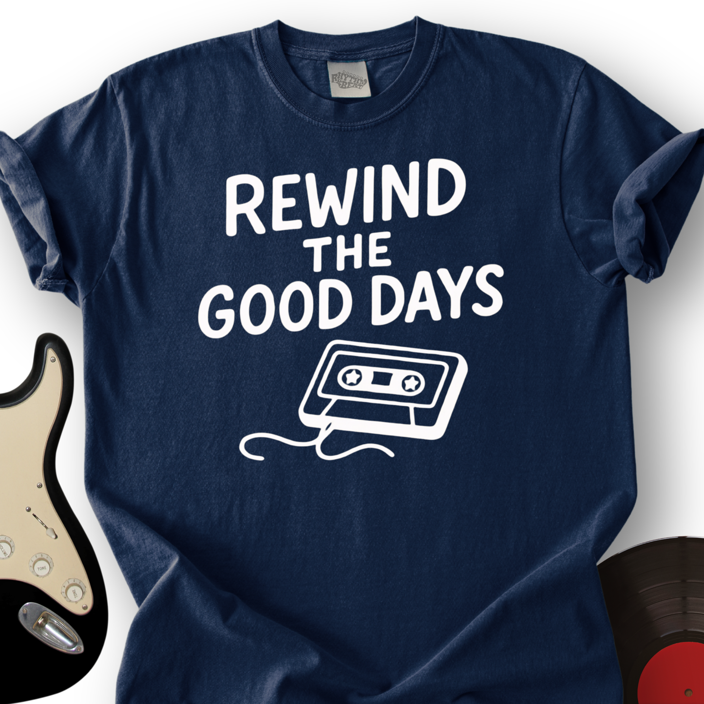 Rewind The Good Days T-Shirt