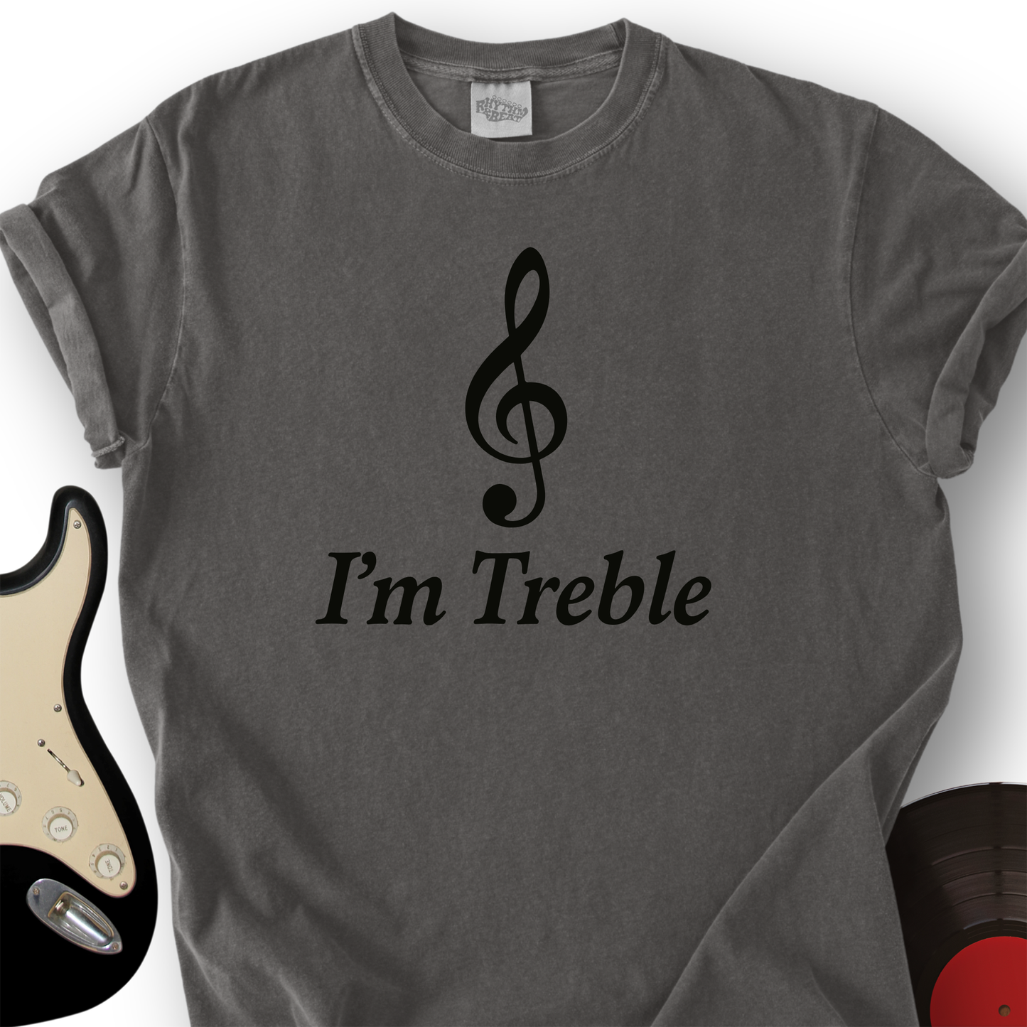 I'm Treble T-Shirt