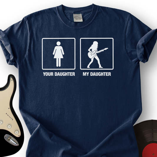 My Daughter is a Rockstar T-Shirt