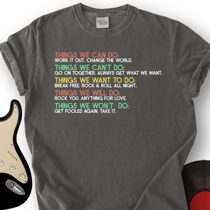 Things We Can Do T-Shirt