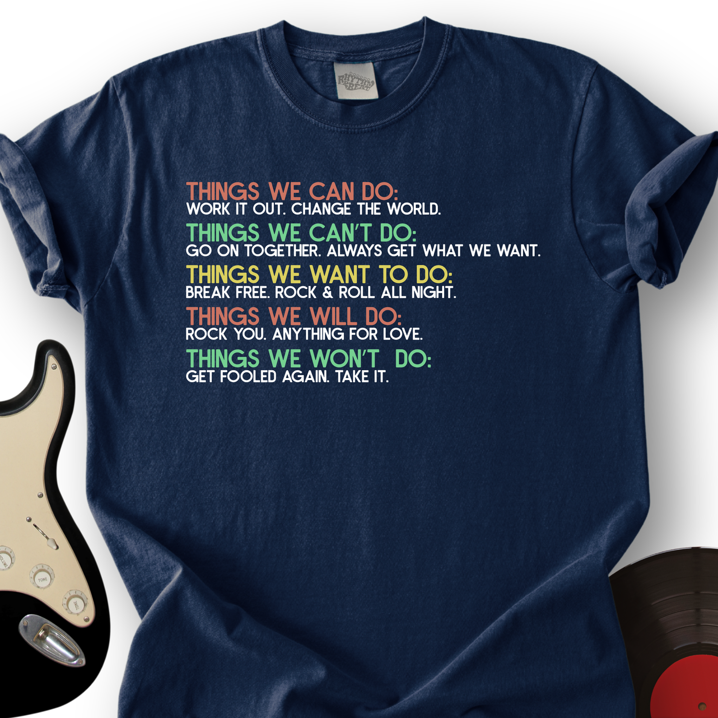 Things We Can Do T-Shirt